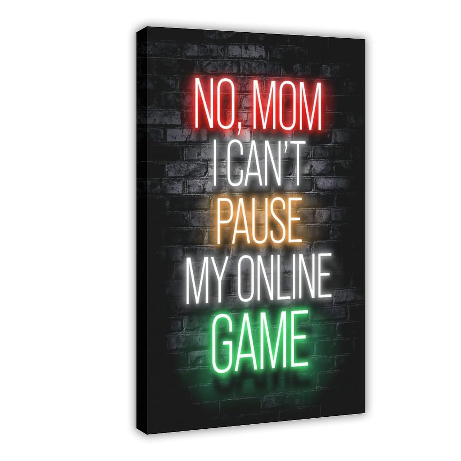 Stampa artistica da parete con citazione "No, mamma I Can't Pause My Online Game" con citazione di videogiochi, decorazione artistica da parete, per soggiorno e camera da letto, 50 x 75 cm