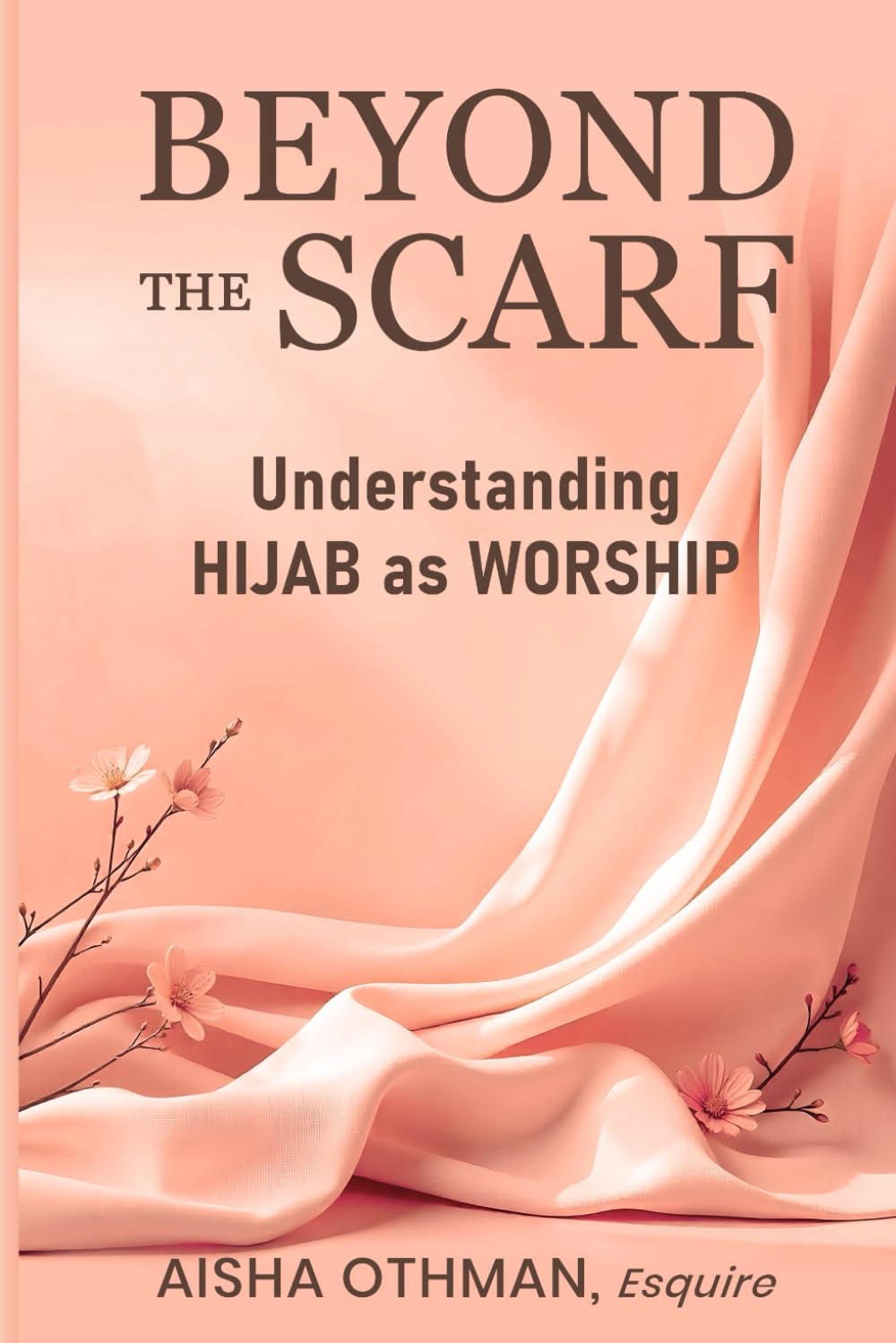 Beyond the Scarf: Understanding Hijab as Worship