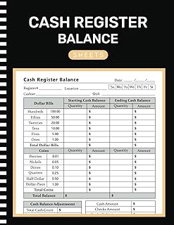 Cash Register Balance Sheets: Simple Cashier register Log Book for Daily Drawer Count, Currency, Coin, and Deposit Record Forms (105 Pages "8.5X11" Inches )