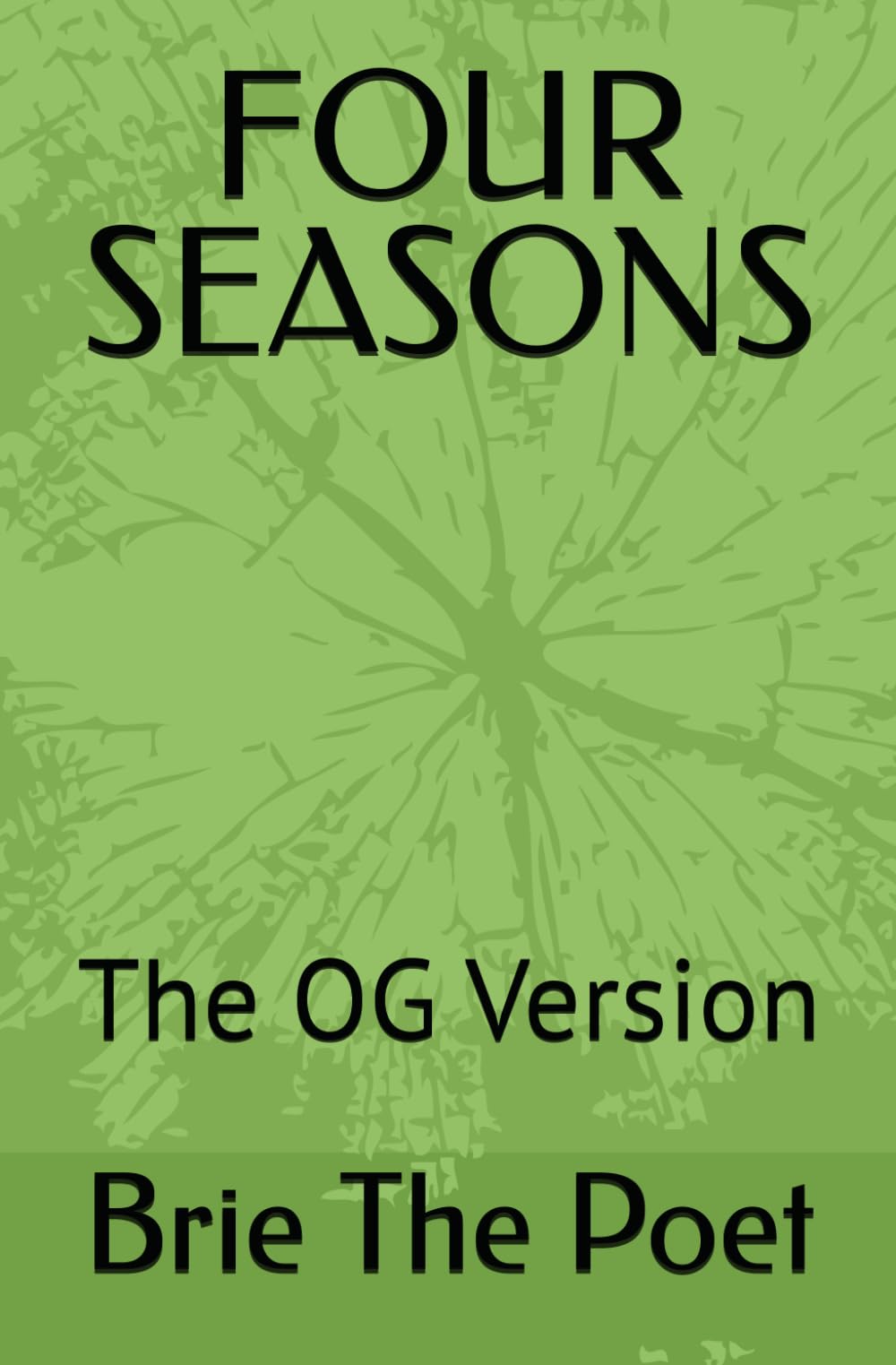 FOUR SEASONS: The OG Version