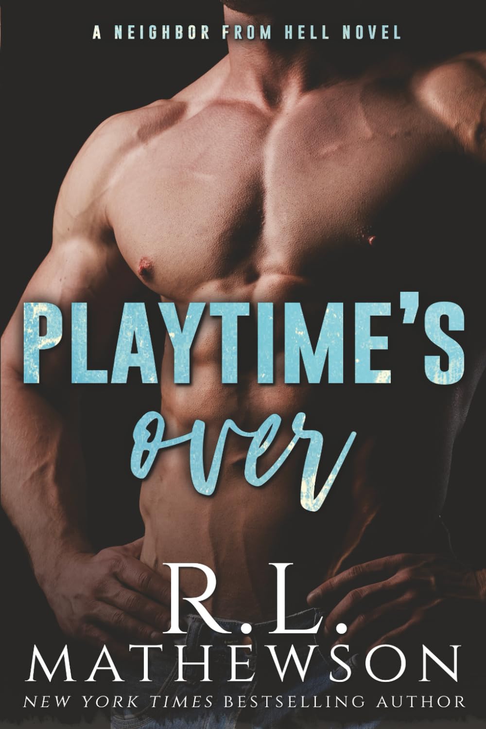 Playtime's Over (Neighbor from Hell)