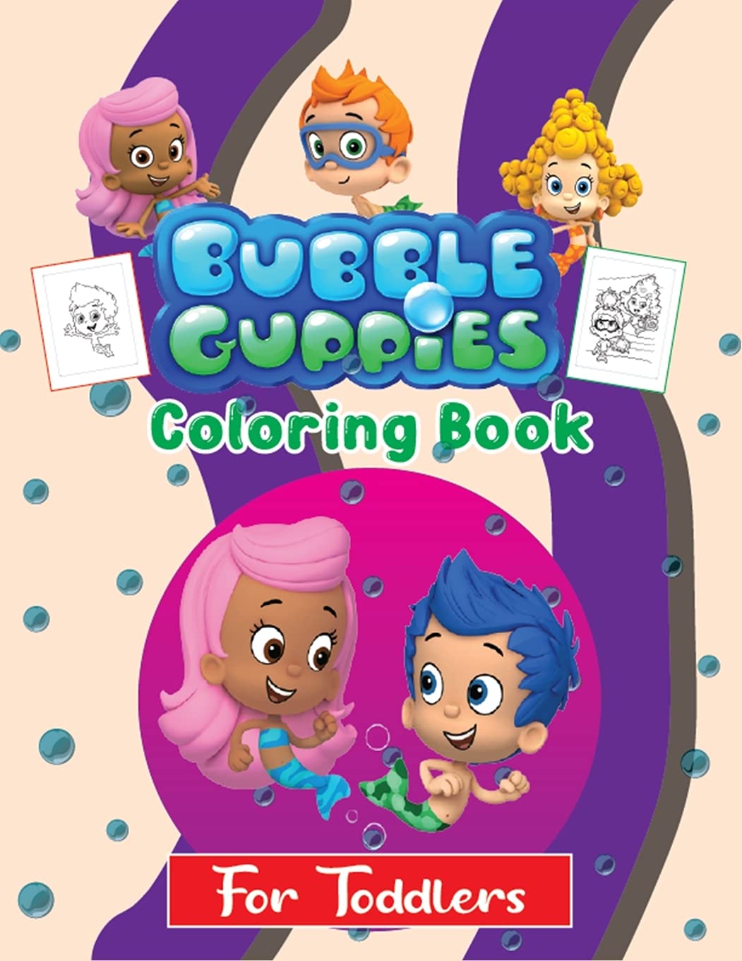 Bubble Guppies Coloring Book For Toddlers: 50 Bubble Guppies Coloring Pages for Kids - All Characters Unofficial Design