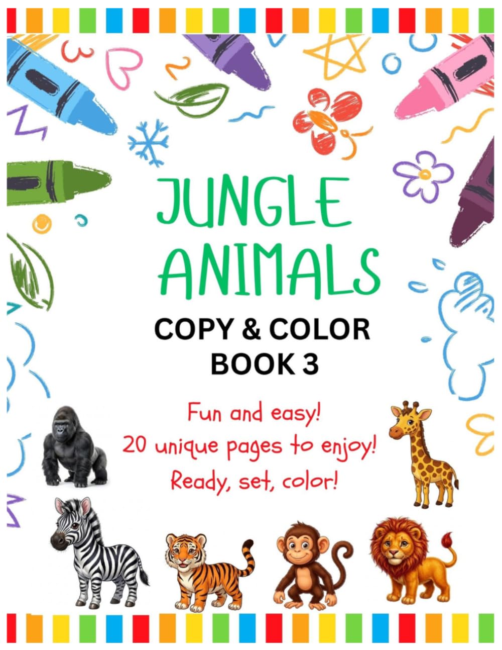 Jungle Animals Copy & Color: Book 3