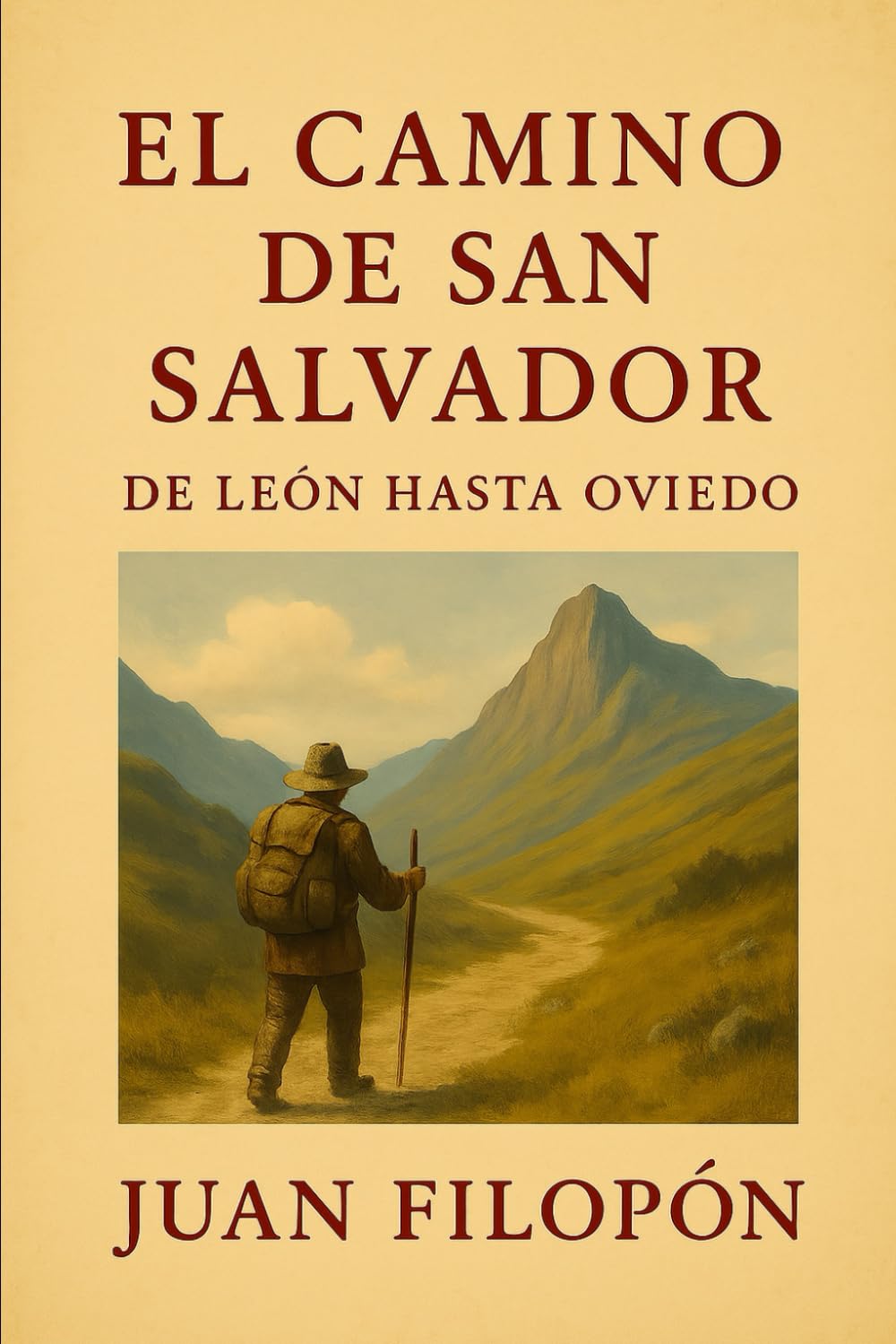 El Camino de San Salvador: De León hasta Oviedo