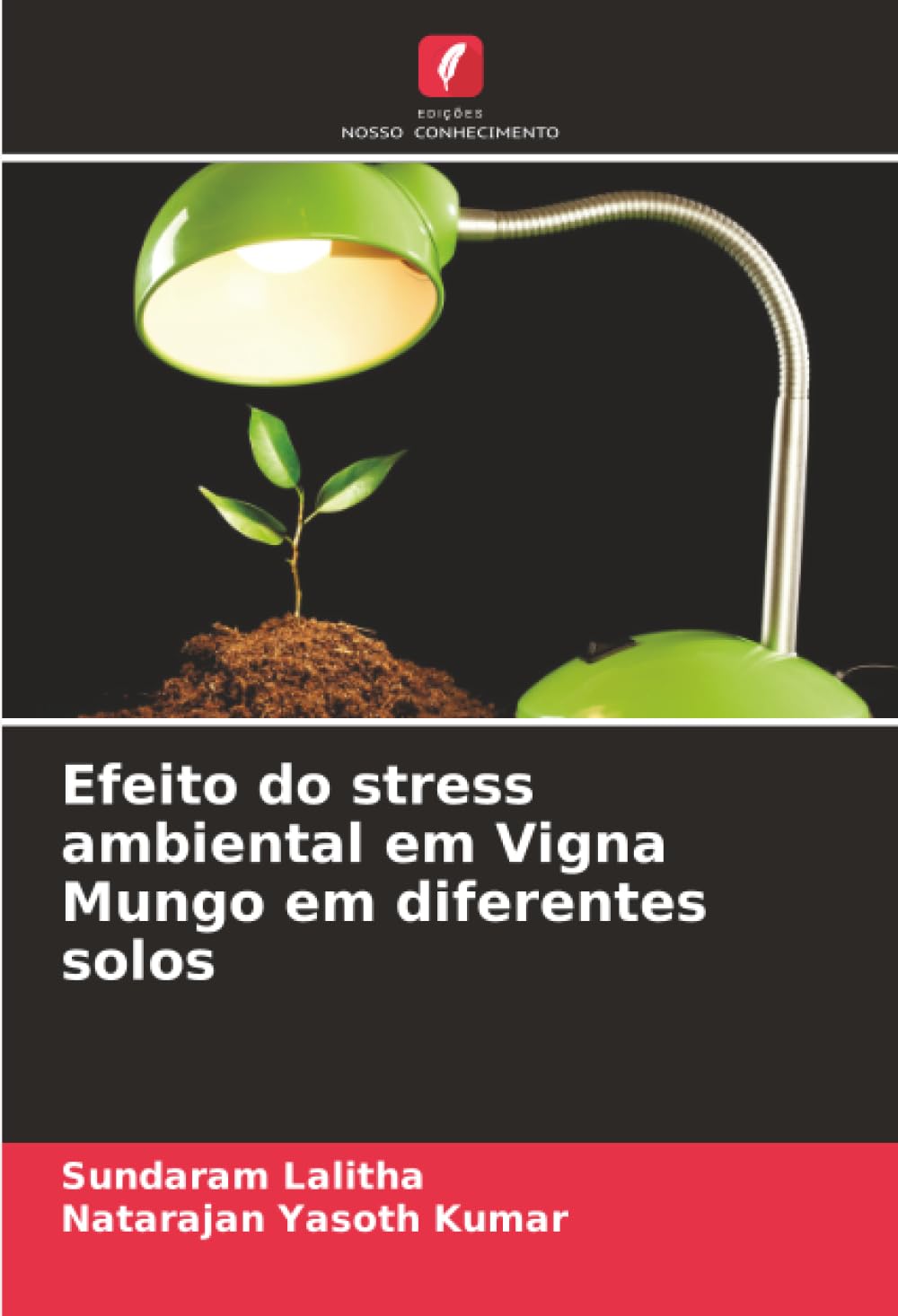 Efeito do stress ambiental em Vigna Mungo em diferentes solos