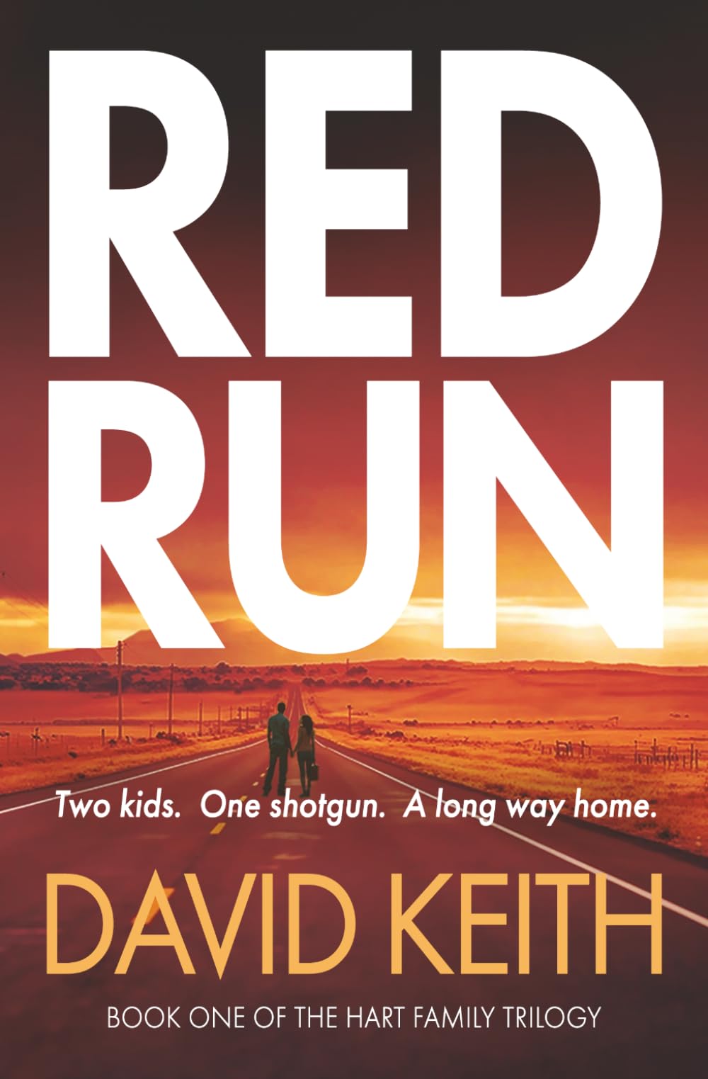 Red Run: A Crime Thriller (The Hart Family Trilogy)