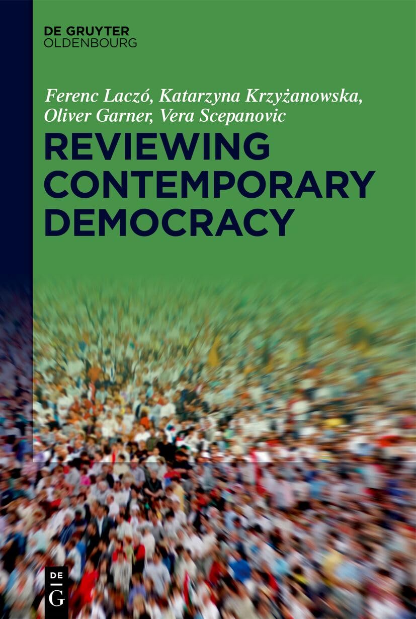 Reviewing Contemporary Democracy: An Anthology