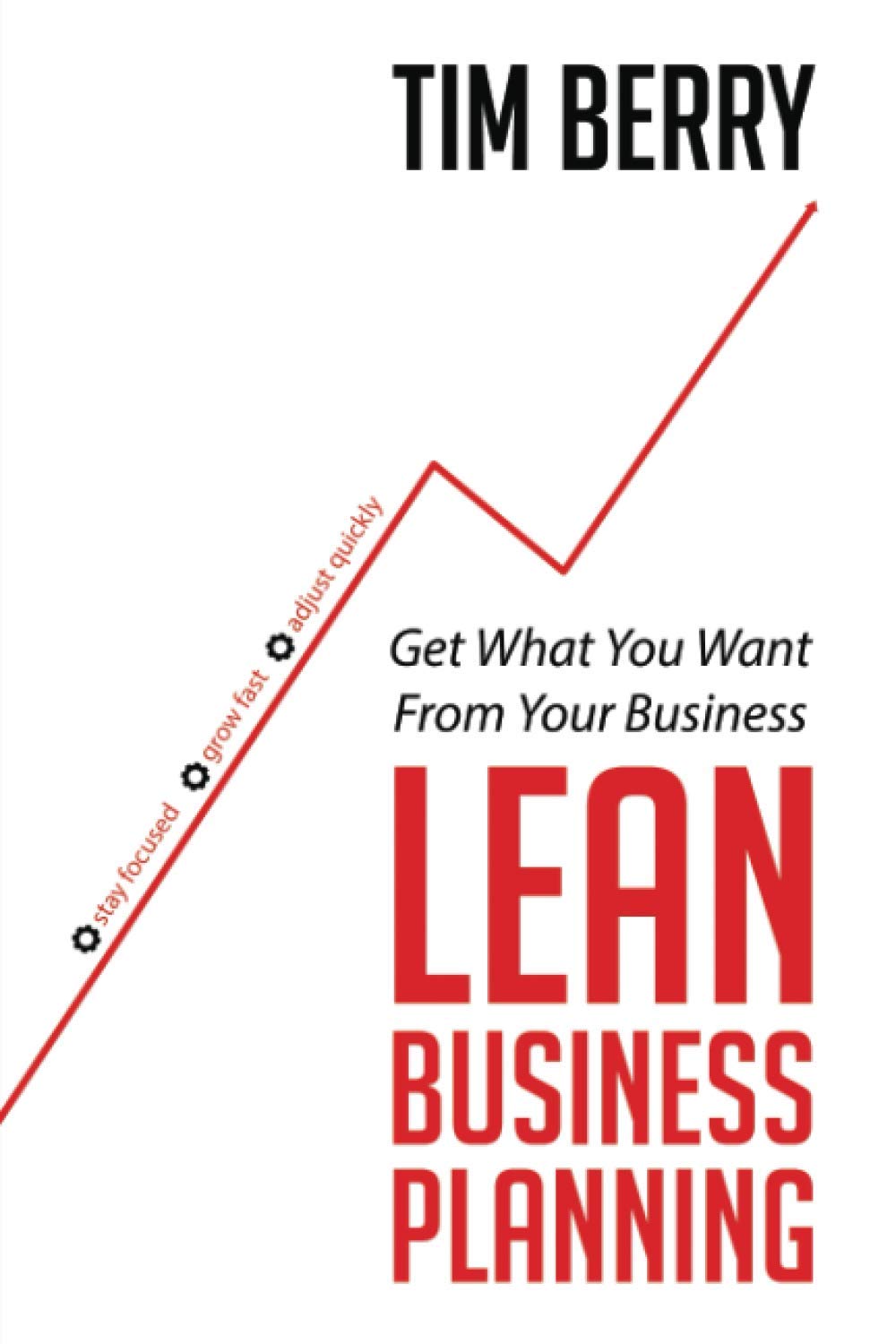 Lean Business Planning: Get What You Want From Your Business Paperback – October 8, 2020