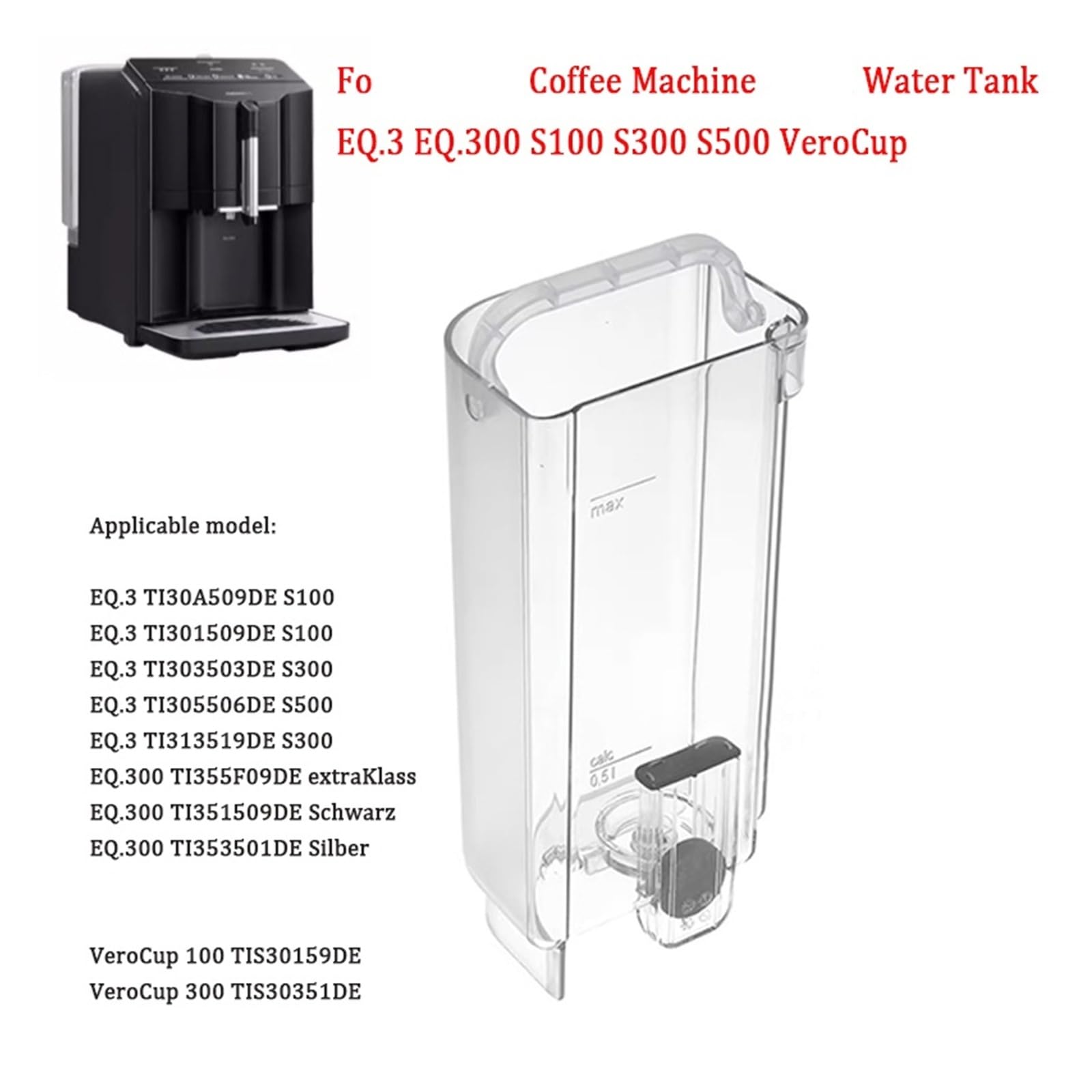 Repuesto for depósito de agua VeroCup (1 unidad), compatible con cafeteras Siemens y Bosch. EQ.3, EQ.300, S100, S300 y S500.