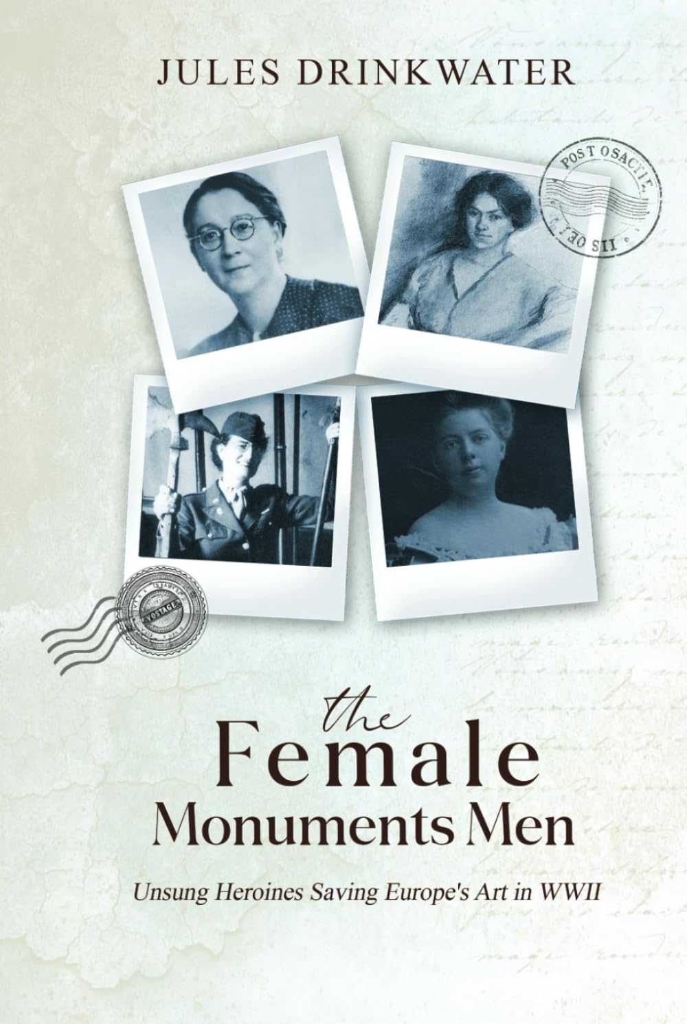 The Female Monuments Men: Unsung Heroines Saving Europe's Art in WWII