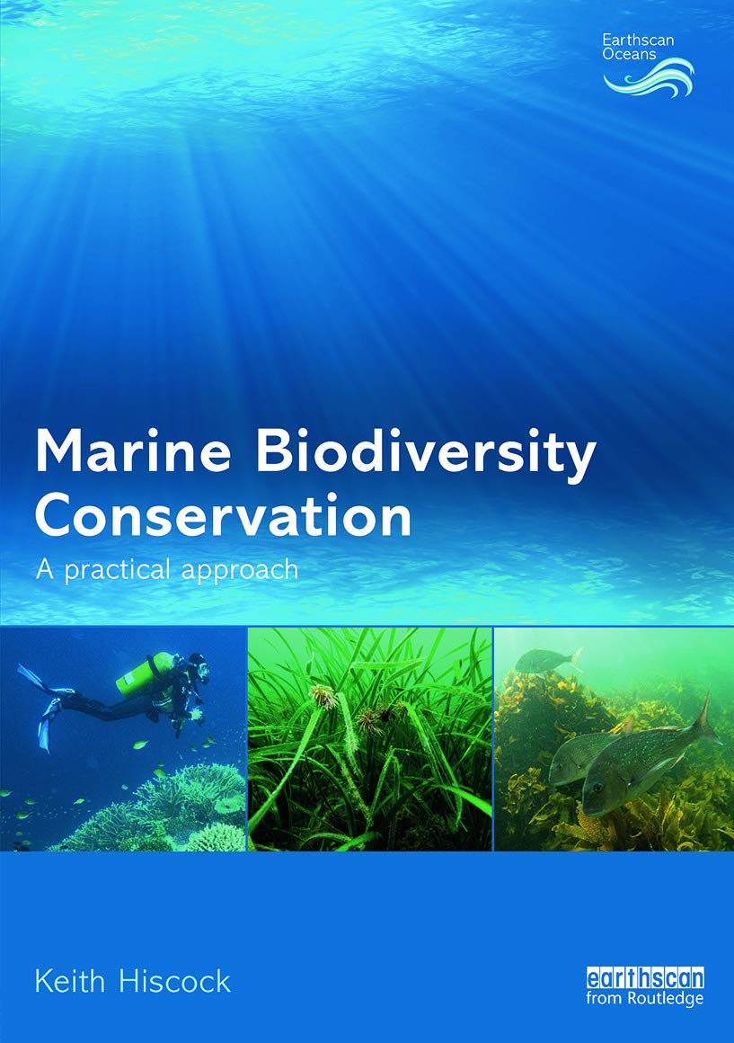 Marine Biodiversity Conservation: A Practical Approach (Earthscan Oceans)
