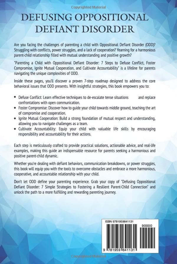 Defusing Oppositional Defiant Disorder: 7 Simple Strategies to Foster a Resilient Parent-Child Connection (Thriving Beyond Labels Toolbox) - Image 2