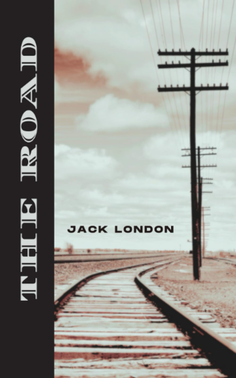 The Road: The 1907 Autobiographical Memoir (Annotated)