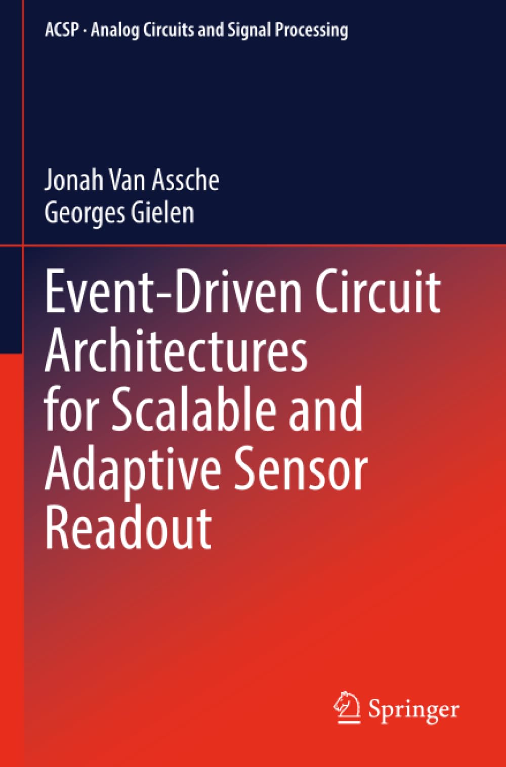 Event-Driven Circuit Architectures for Scalable and Adaptive Sensor Readout (Analog Circuits and Signal Processing)