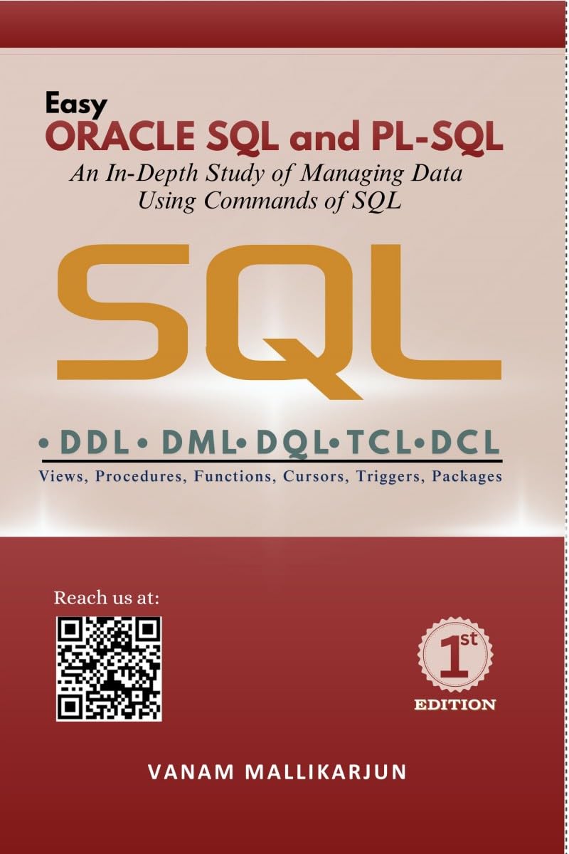 Easy ORACLE SQL and PL-SQL: A Practical Learning Approach with Clear Concepts and Executable Programs