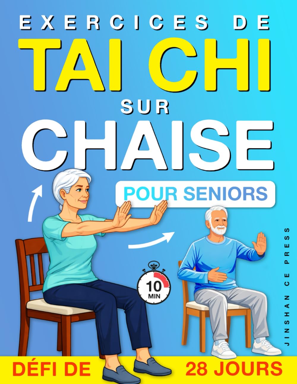 Exercices de Tai Chi sur Chaise pour Seniors: Un Programme Pas à Pas, en Position Assise, pour l’Équilibre, le Confort et des Mouvements Quotidiens ... Semaines (Bien-Être et Mobilité pour Seniors)