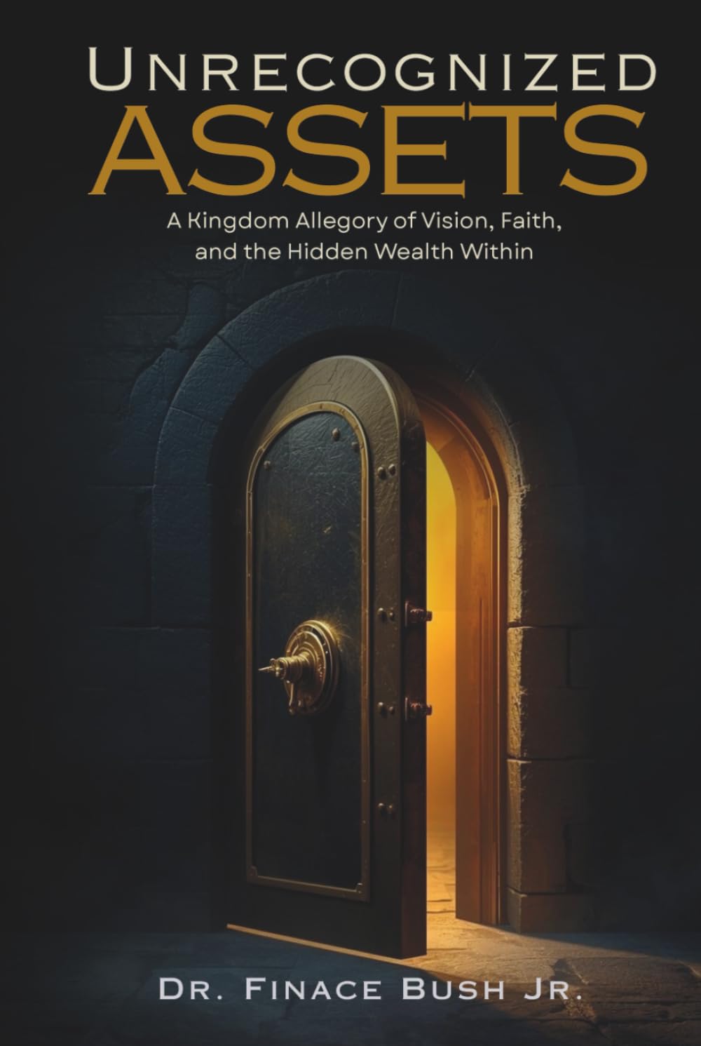 Unrecognized Assets: A Kingdom Allegory of Vision, Faith, and the Hidden Wealth Within