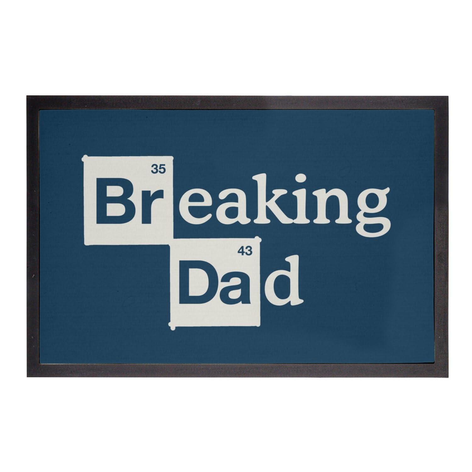 Paillasson humour Breaking Dad bleu, le cadeau idéal de 60x40cm pour crémaillère