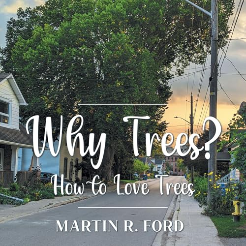Why Trees? by Martin R. Ford episode artwork