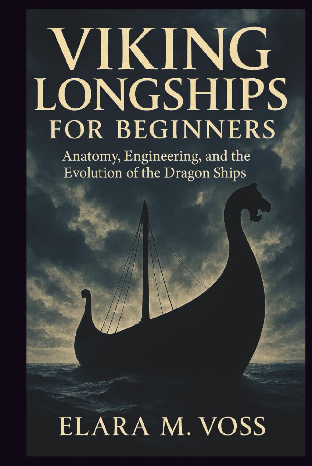 Viking Longships for Beginners: Anatomy, Engineering, and the Evolution of the Dragon Ships