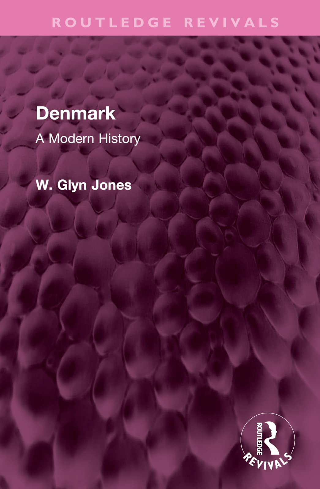 Denmark: A Modern History (Routledge Revivals)