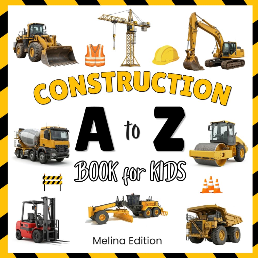 Cover of Construction A to Z Book for Kids
