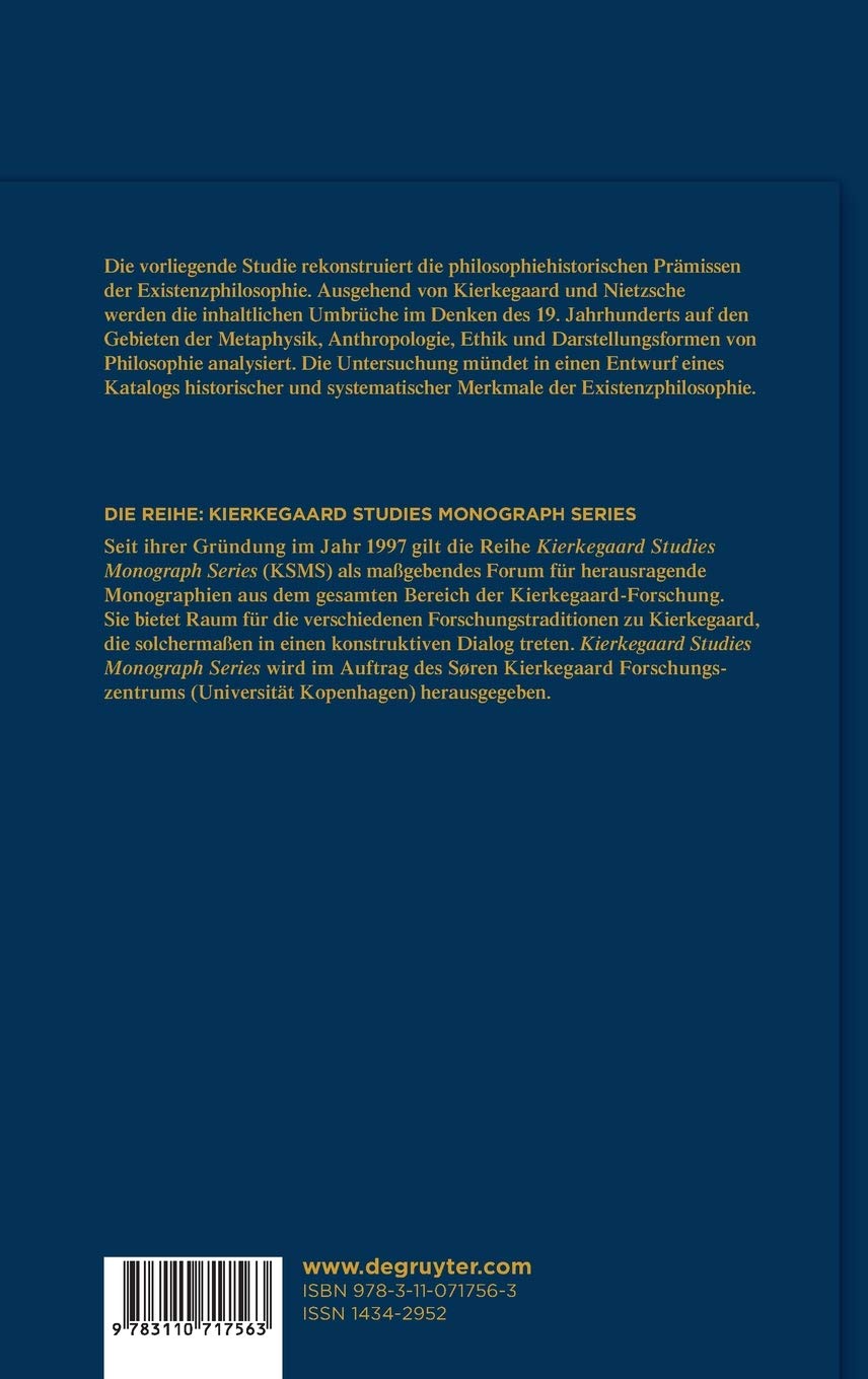 Kierkegaard und Nietzsche: Initialfiguren und Hauptmotive der Existenzphilosophie (Kierkegaard Studies. Monograph Series, 42, Band 42)