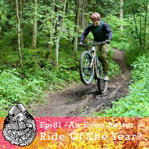 Ep 81 &ndash; An Even Better Ride Of The Year? Podcast Por  arte de portada