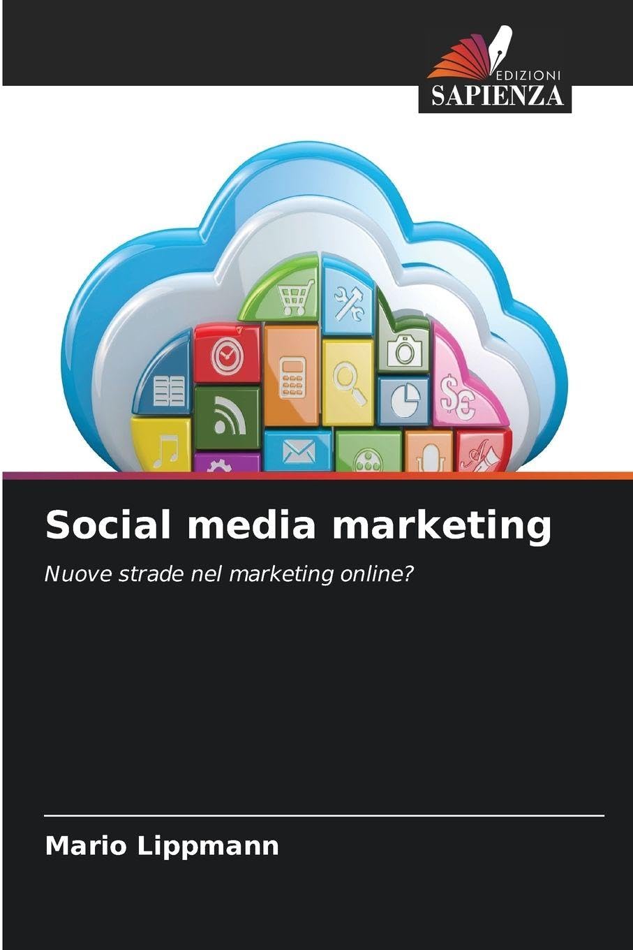Social media marketing: Nuove strade nel marketing online?
