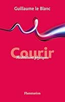Courir: Méditations métaphysiques 2081283220 Book Cover