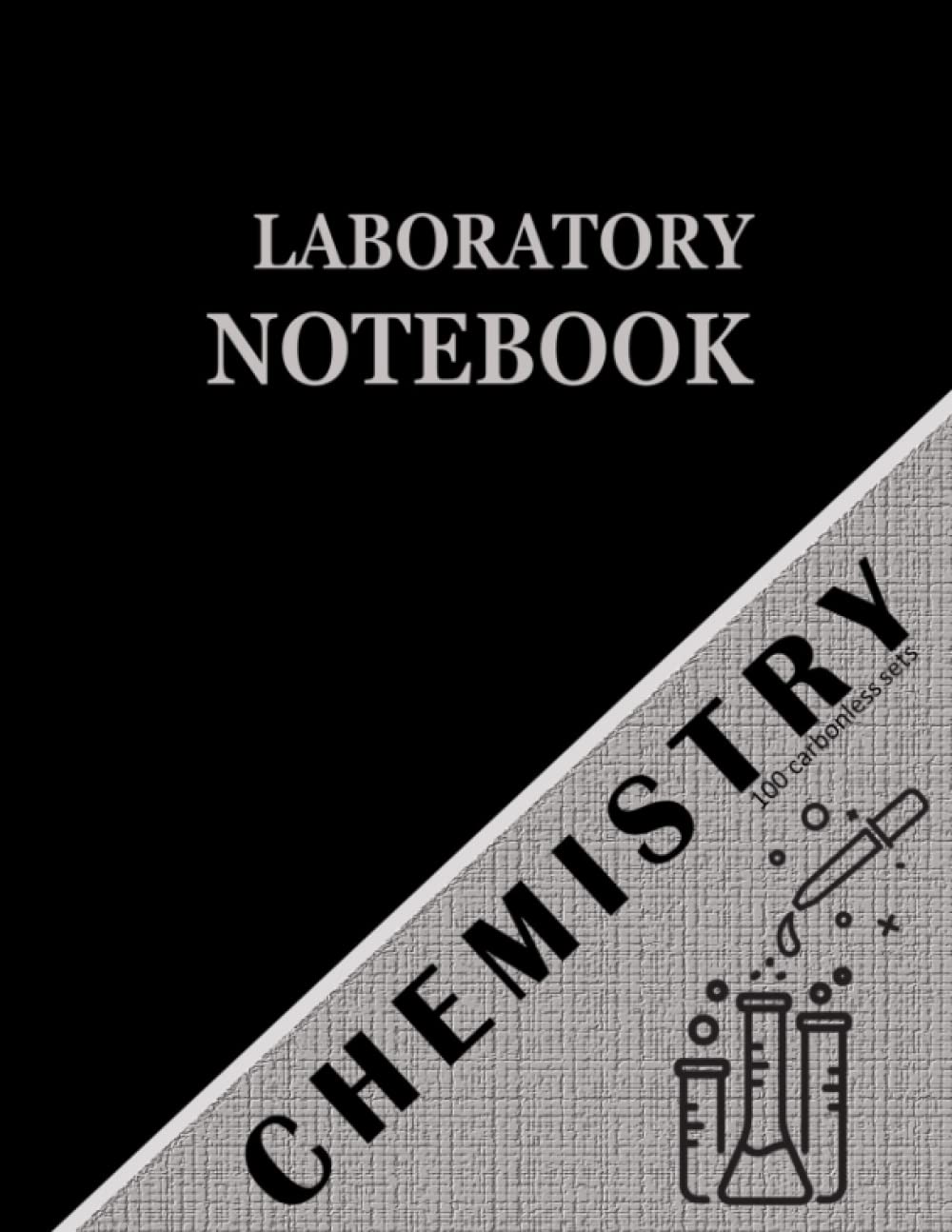 Chemistry Lab Notebook 100 Carbonless Sets: Lab Notebook for Students ...