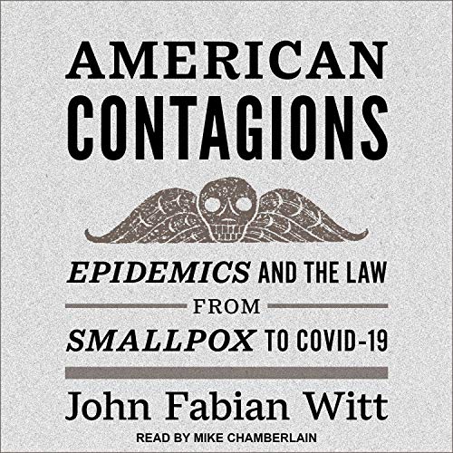 American Contagions by John Fabian Witt episode artwork