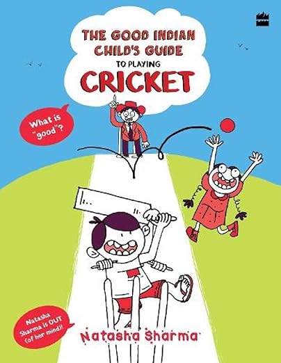GOOD INDIAN CHILD'S GUIDE - CRICKET