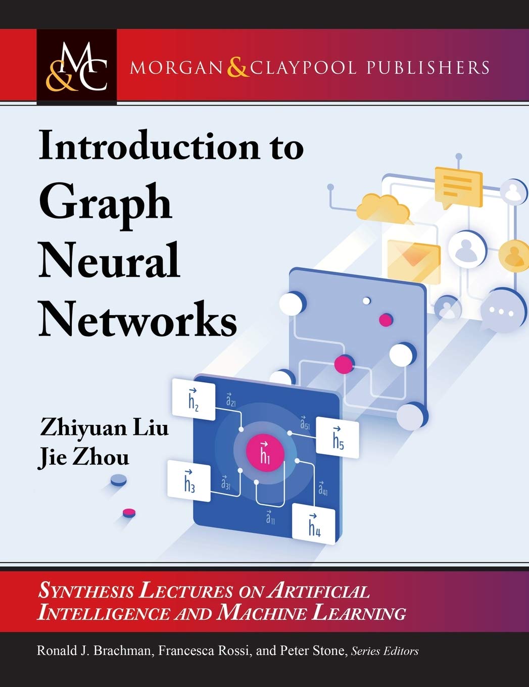 Buy Introduction to Graph Neural Networks (Synthesis Lectures on Artificial Intelligence and Machine Learning) — BookShops.in