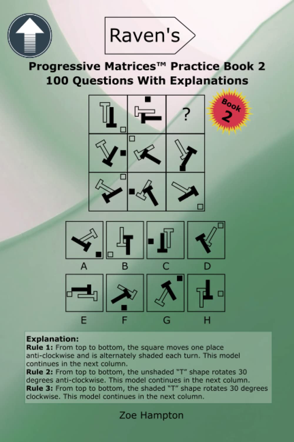 Progressive Matrices™ Practice Book 2: Prepare With 100 RPM/SPM/APM IQ Questions With Explanations (IQ Tests series)