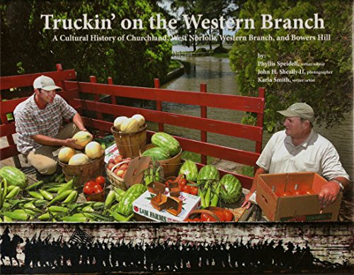 Truckin' on the Western Branch: A Cultural Hist... 1578649390 Book Cover