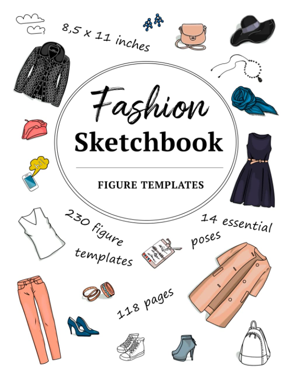 Fashion Sketchbook Figure Template: 230 Female Figure Template for Easy Sketching Your Own Fashion Design Styles and Building Your Portfolio. Professionally Designed Croquis Sketchbook.