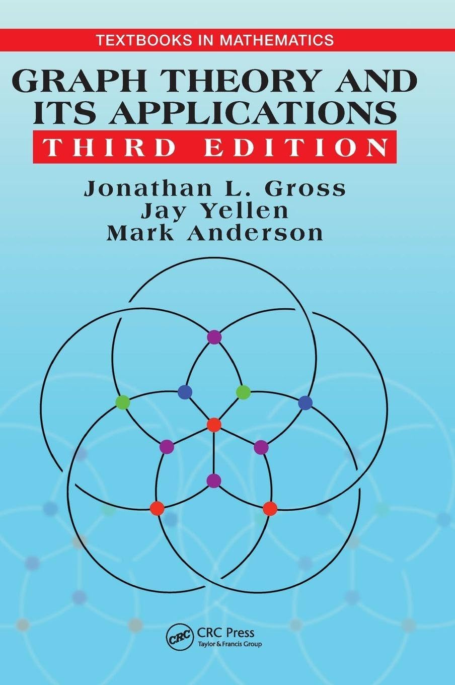 Graph Theory and Its Applications (Textbooks in Mathematics)