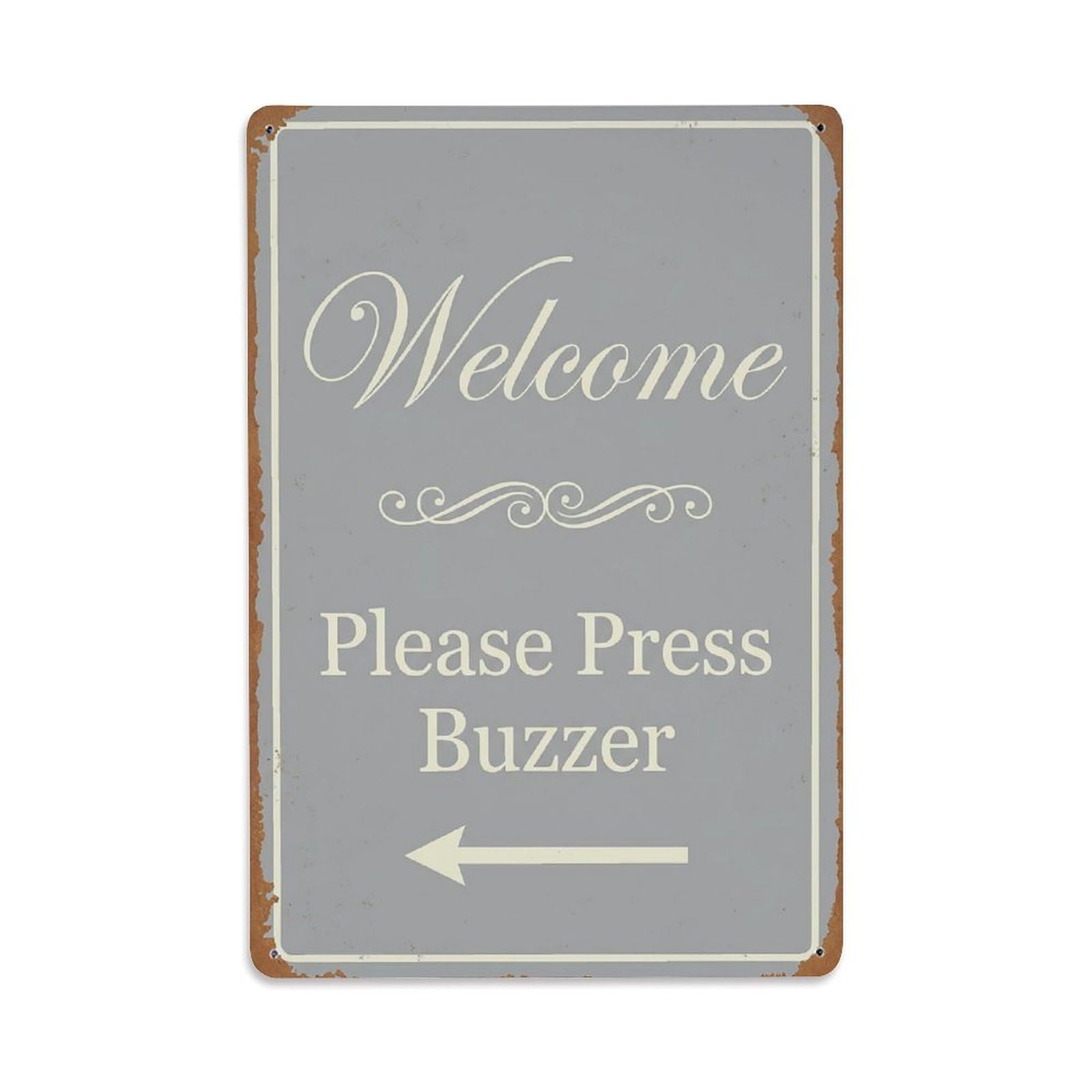 Vintage Welcome Please Press Buzzer Arrow Scroll Metal Tin Sign