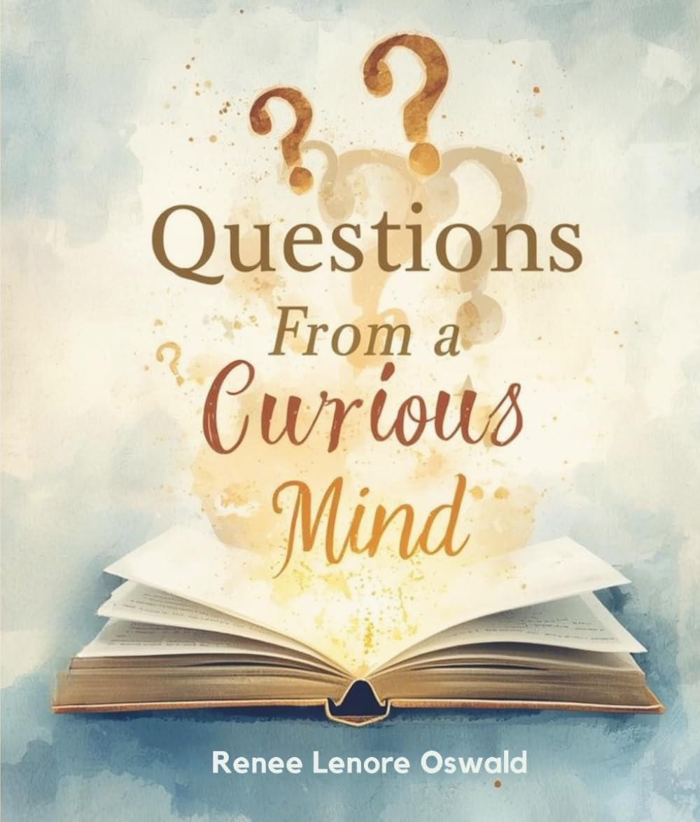 Questions from a Curious Mind