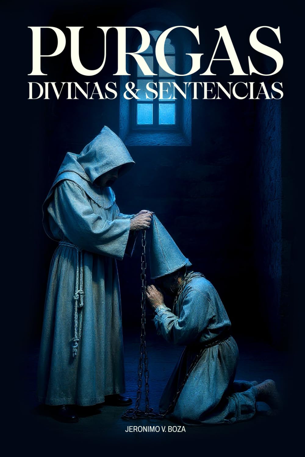 Purgas: Divinas & Sentencias (Spanish Edition)