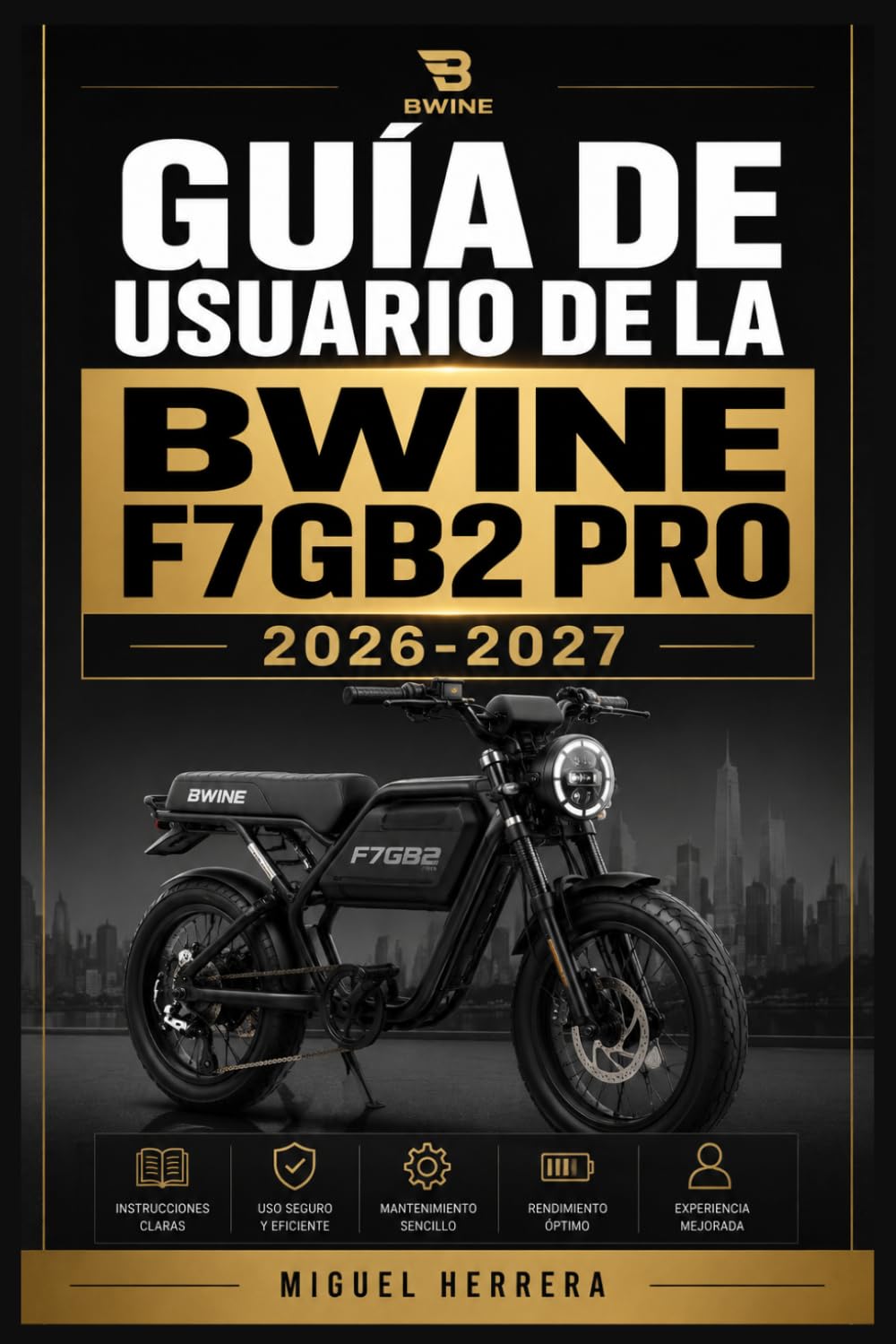 GUÍA DE USUARIO DE LA BWINE F7GB2 PRO 2026-2027: Una solución organizada para mejorar la experiencia diaria y el aprendizaje continuo