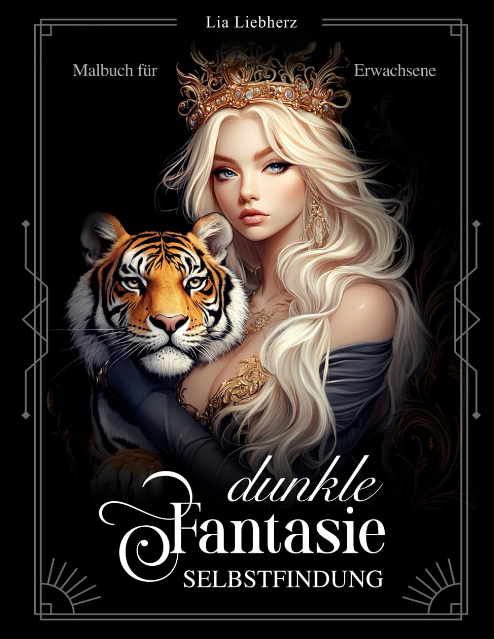 Dunkle Fantasie – Selbstfindung: Malbuch für Erwachsene: Achtsamkeit & Selbstreflexion | Feen, Engel, Drachen, griechische Mythen | schwarzer Hintergrund