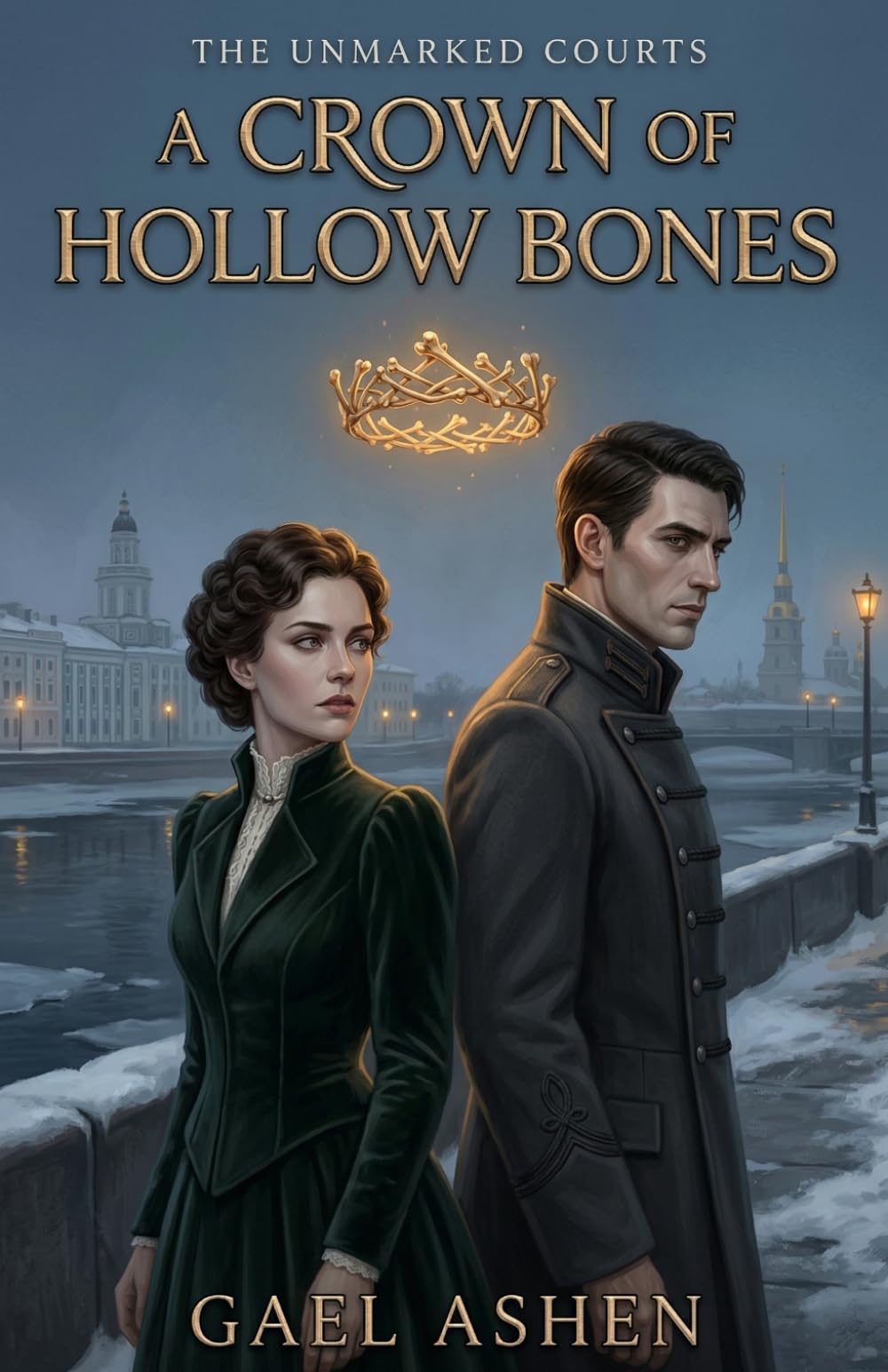 A Crown of Hollow Bones (The Unmarked Courts)