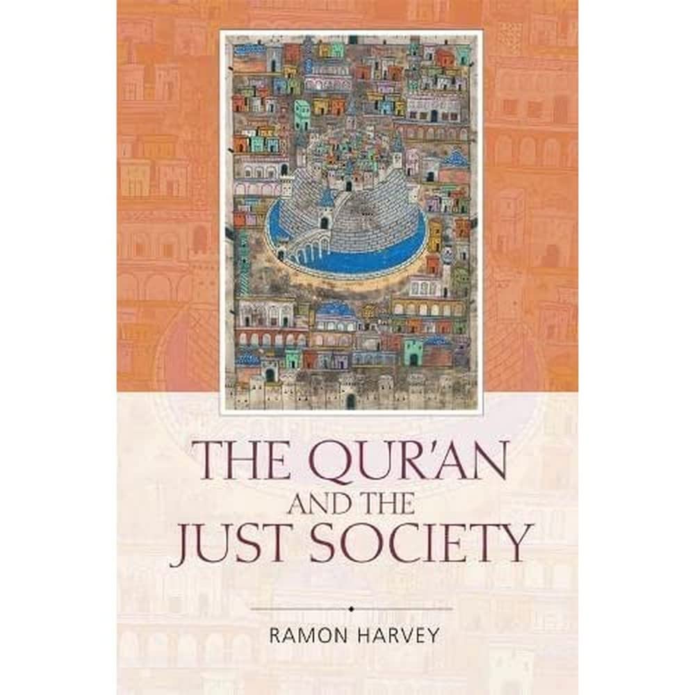 Buy The Qur'an and the Just Society — BookShops.in