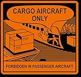 Cargo Aircraft Only Label - Peel Off Paper Adhesive (Pack of 10)