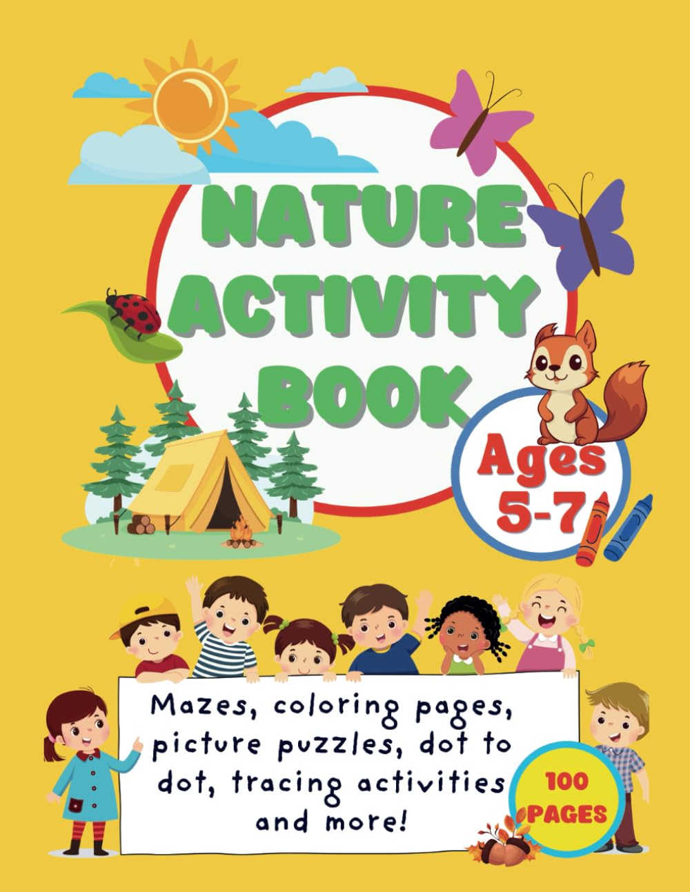 Nature Activity Book for Kids: Mazes, Dot to Dot, Spot the difference, Word Searches, Coloring and Much More! (Kids Activity Books)