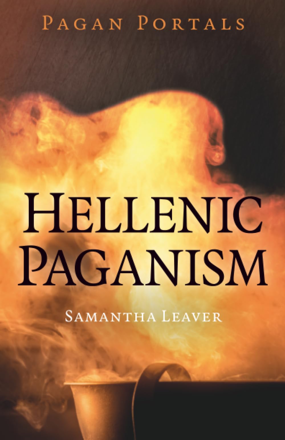 Pagan Portals - Hellenic Paganism by Samantha Leaver - 9781789043235