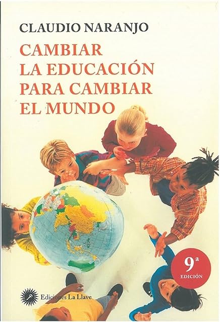 Portada de Cambiar la educación para cambiar el mundo