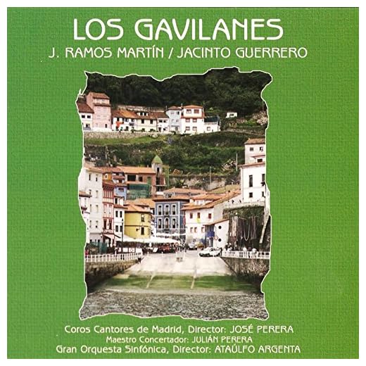 Zarzuela: Los Gavilanes